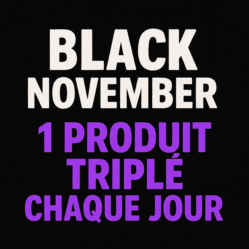 Black November Mama Kana : 1 variété TRIPLÉE chaque jour !