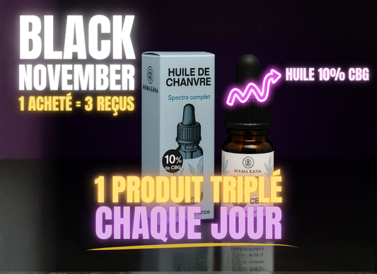 Black November - Jour 8 : Huiles CBG 10% triplées !