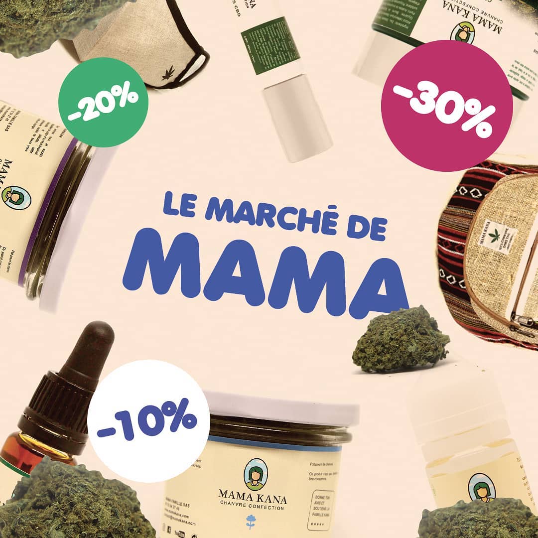Mama Kana ; Soldes ; Fleurs CBD ; Huiles CBD ; E-liquide CBD ; chanvre ; Weed CBD ; Cannabis légal